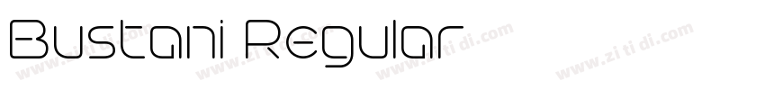 Bustani Regular字体转换 Bustani Regular字体转换